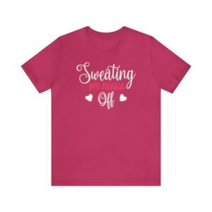 Sweating My Asana Off: A Humorous and Motivational Shirt for Yoga Enthusiasts